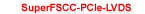 Fastcom:SuperFSCC-PCIe-LVDS